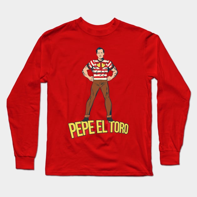 Pepe El Toro Long Sleeve T-Shirt by Sauher